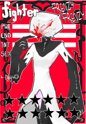 FRENZY, a villainous stickman with what is essentially a white pillowcase over his head. He uses it as a mask. He wears a long white gown, it is overrun with black goop. He is also trapped inside a character card.